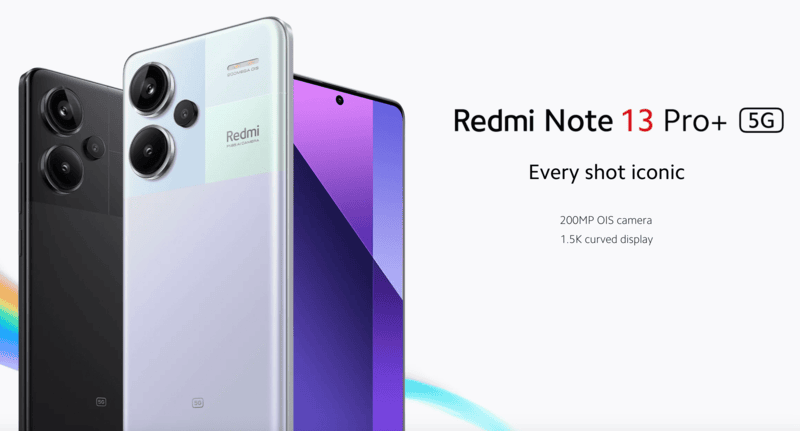 Redmi Note 13 Pro+ 5G Redmi Note 13 Pro+ 5G